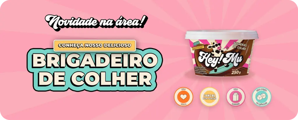 Novidade na área: Brigadeiro de Colher Hey!Mu